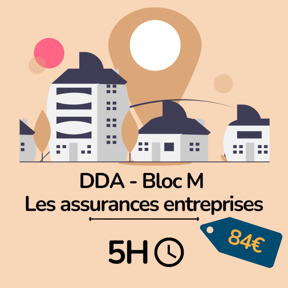 formation assurance - DDA bloc M Les assurances entreprises - essyca