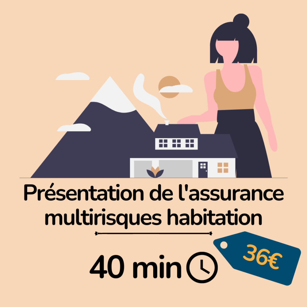 Formation présentation de 'l'assurance multirisques habitation