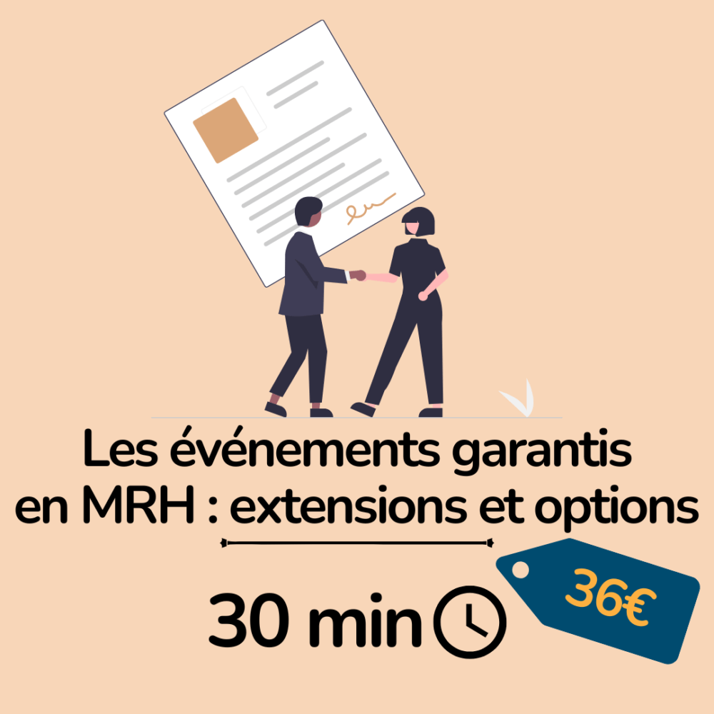 Formation les évènements garantis en MRH : extensions et options