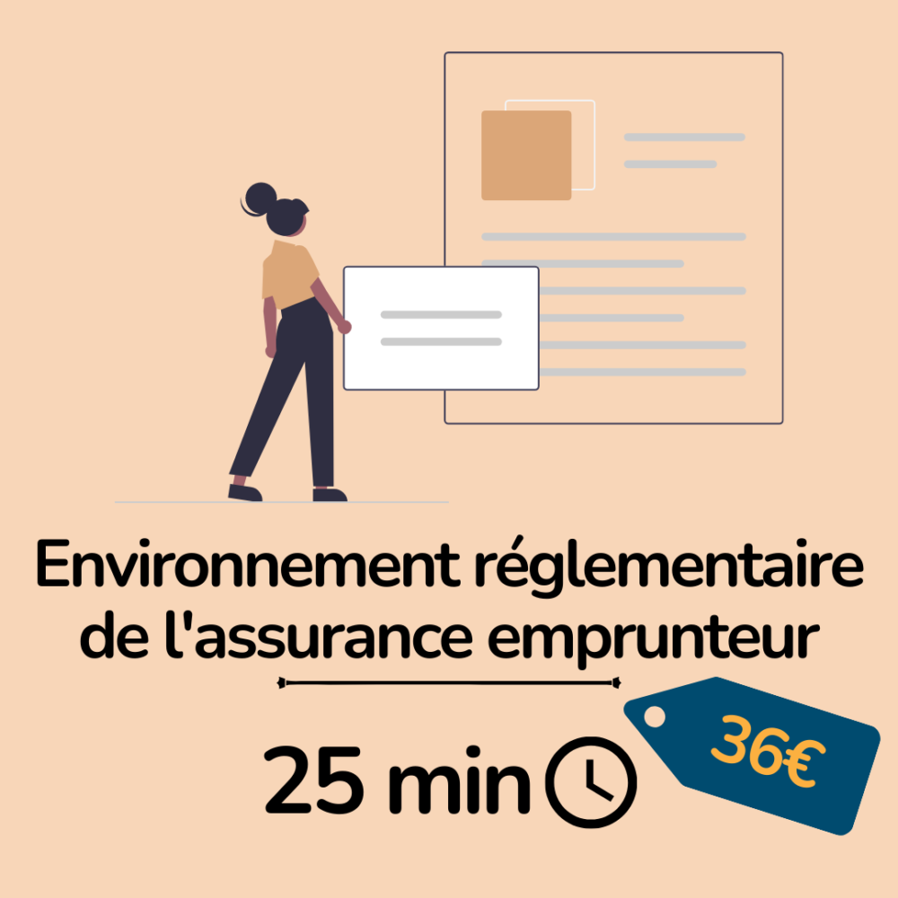 Formation Essyca -Environnement réglementaires de l'assurance emprunteur