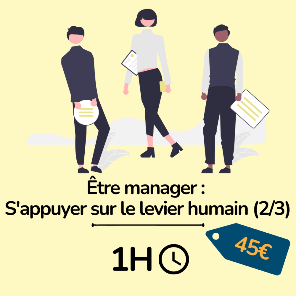 formation être manager: s'appuyer sur le levier humain - soft skills essyca