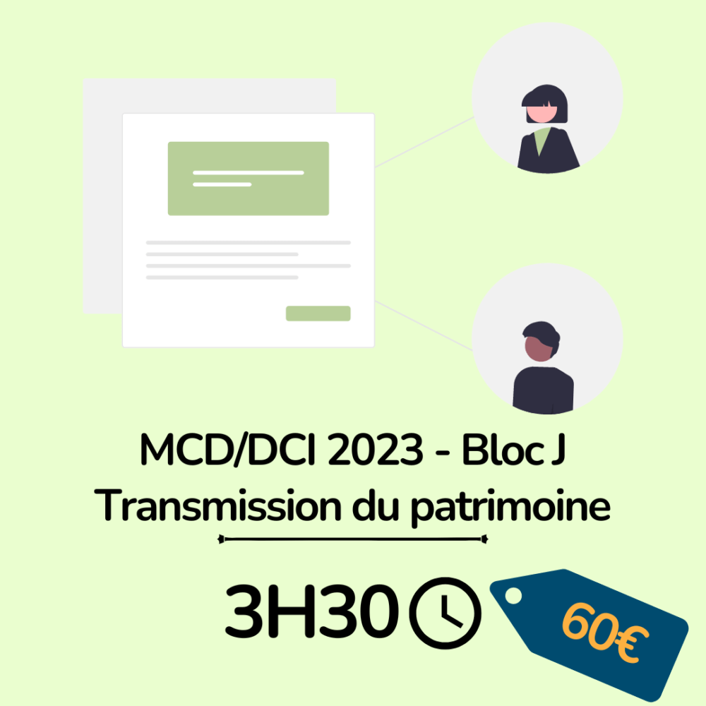 formation MCD DCI Bloc J La transmission du patrimoine