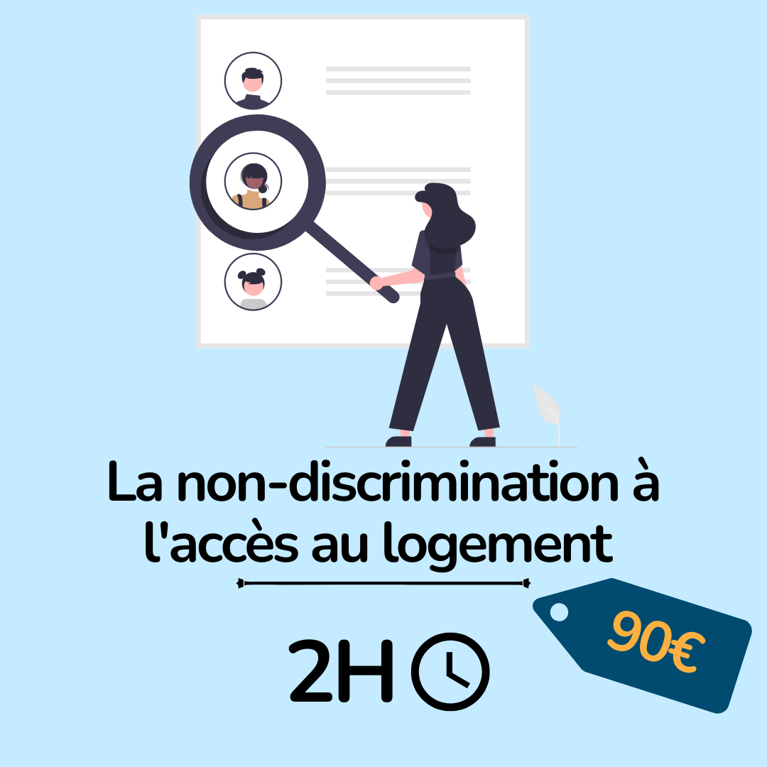 Formation : La non-discrimination à l'accès au logement - 2H (im)
