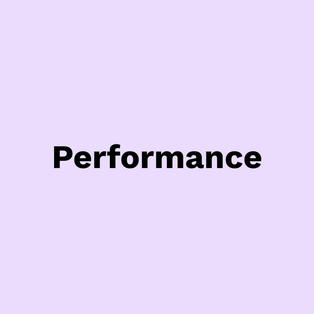 Performance
